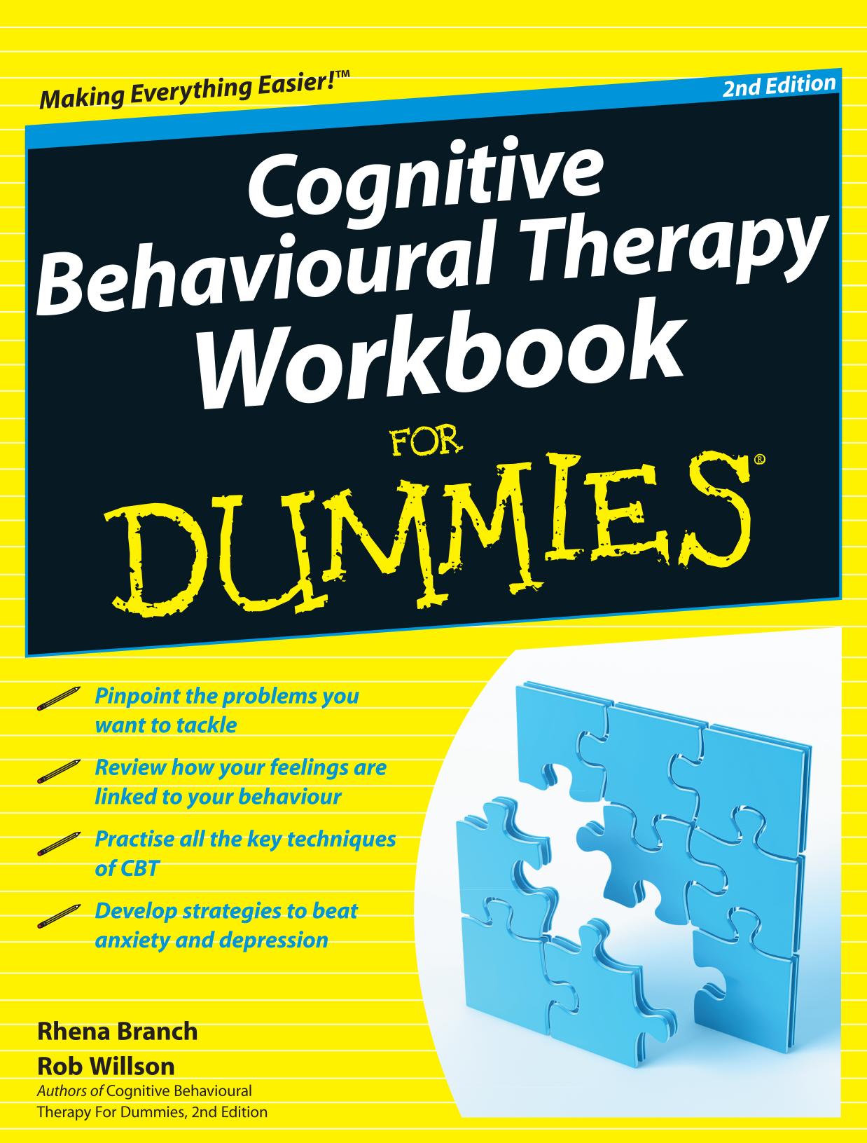 Cognitive Behavioural Therapy Workbook For Dummies, 2nd Edition by Brance Rhena & Willson Rob