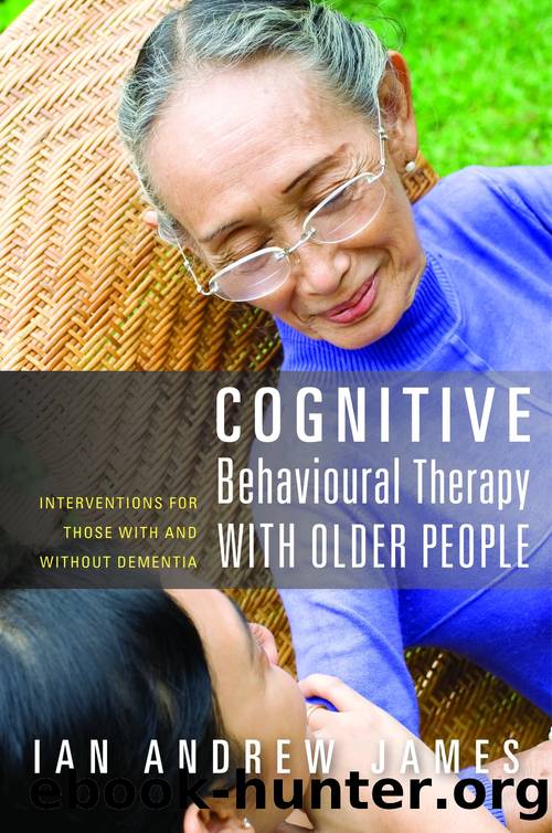 Cognitive Behavioural Therapy with Older People by James Ian Andrew;
