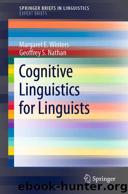 Cognitive Linguistics for Linguists by Margaret E. Winters & Geoffrey S. Nathan