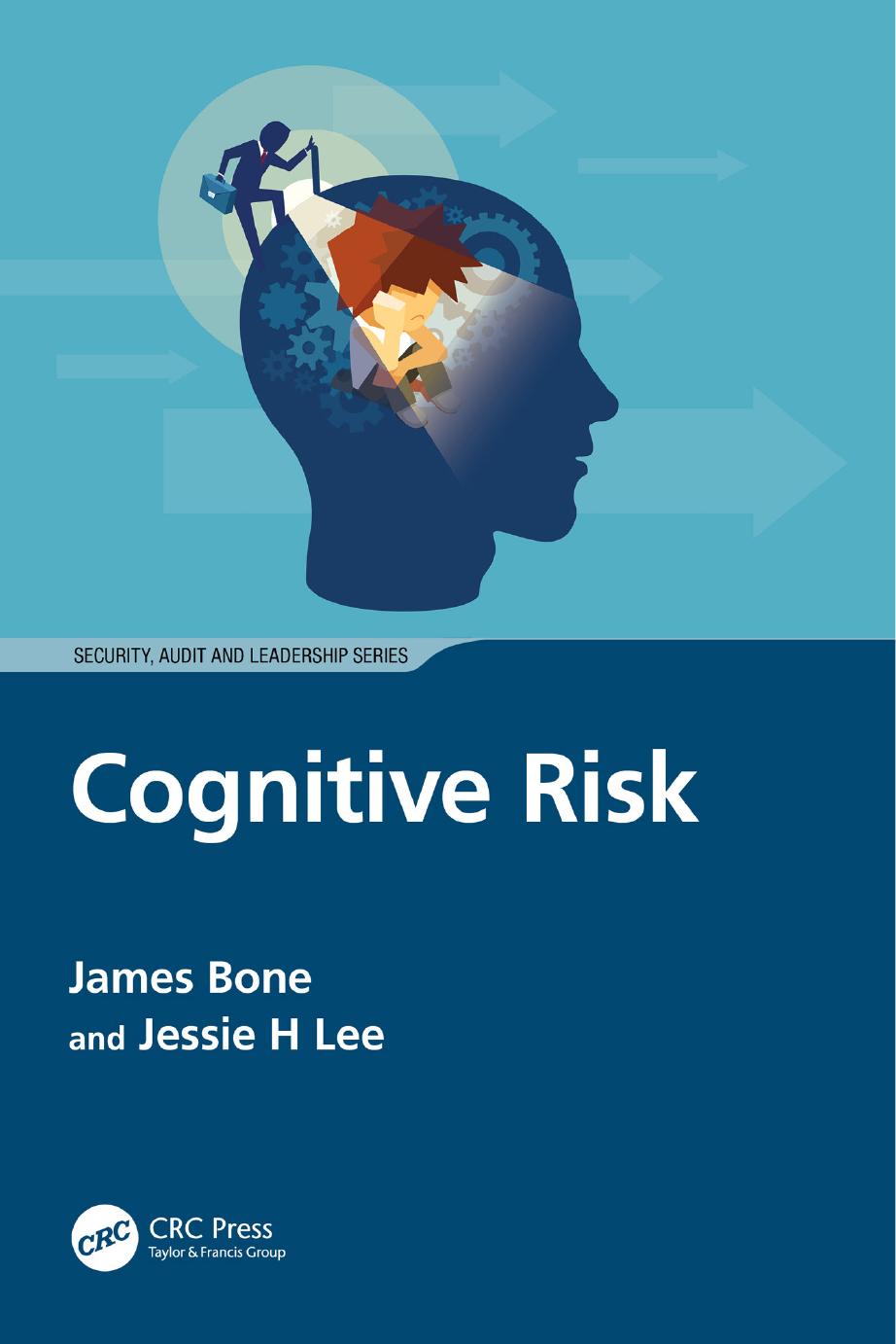 Cognitive Risk by James Bone Jessie H. Lee
