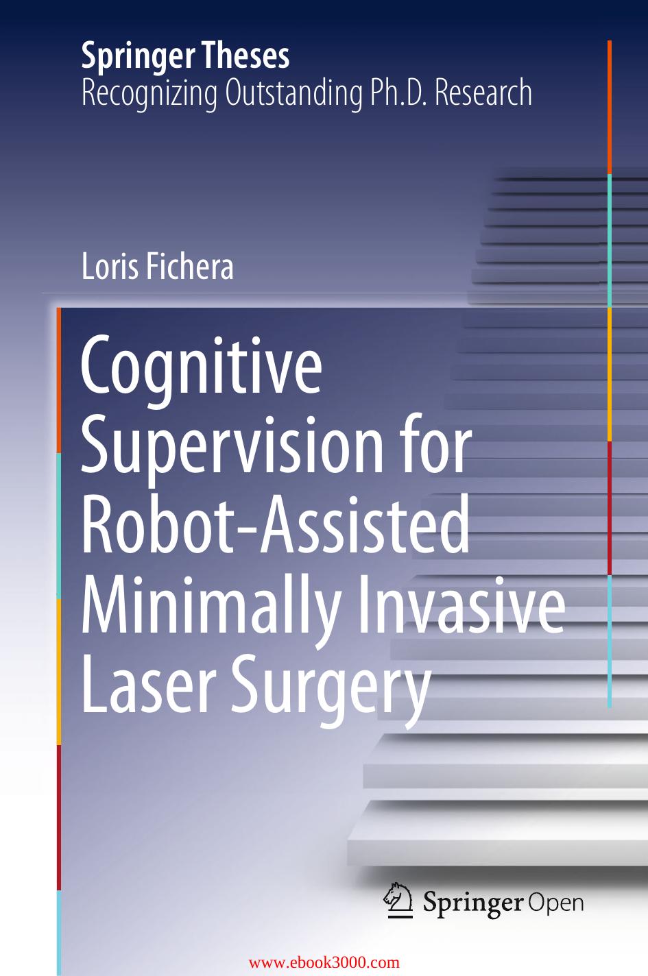 Cognitive Supervision for Robot-Assisted Minimally Invasive Laser Surgery by Unknow