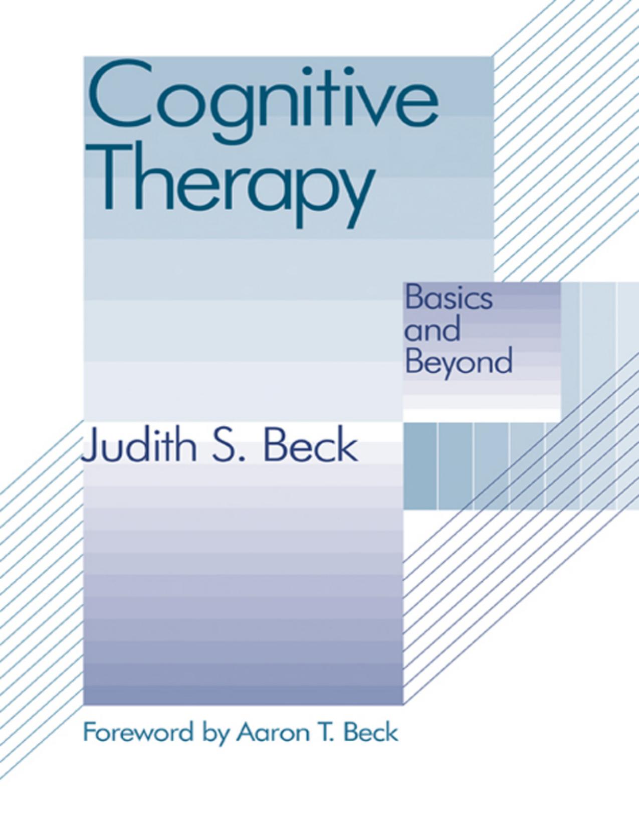 Cognitive Therapy: Basics and Beyond by Judith Beck