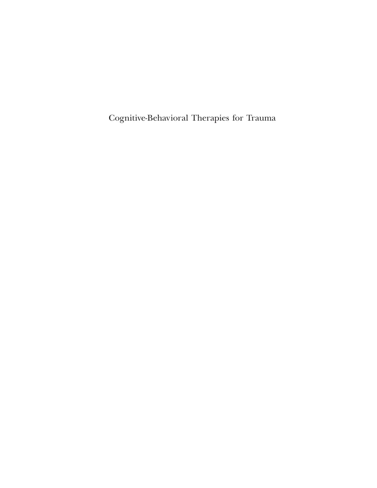 Cognitive-Behavioral Therapies for Trauma 2nd Edition by Victoria M. Follette PhD Josef I. Ruzek