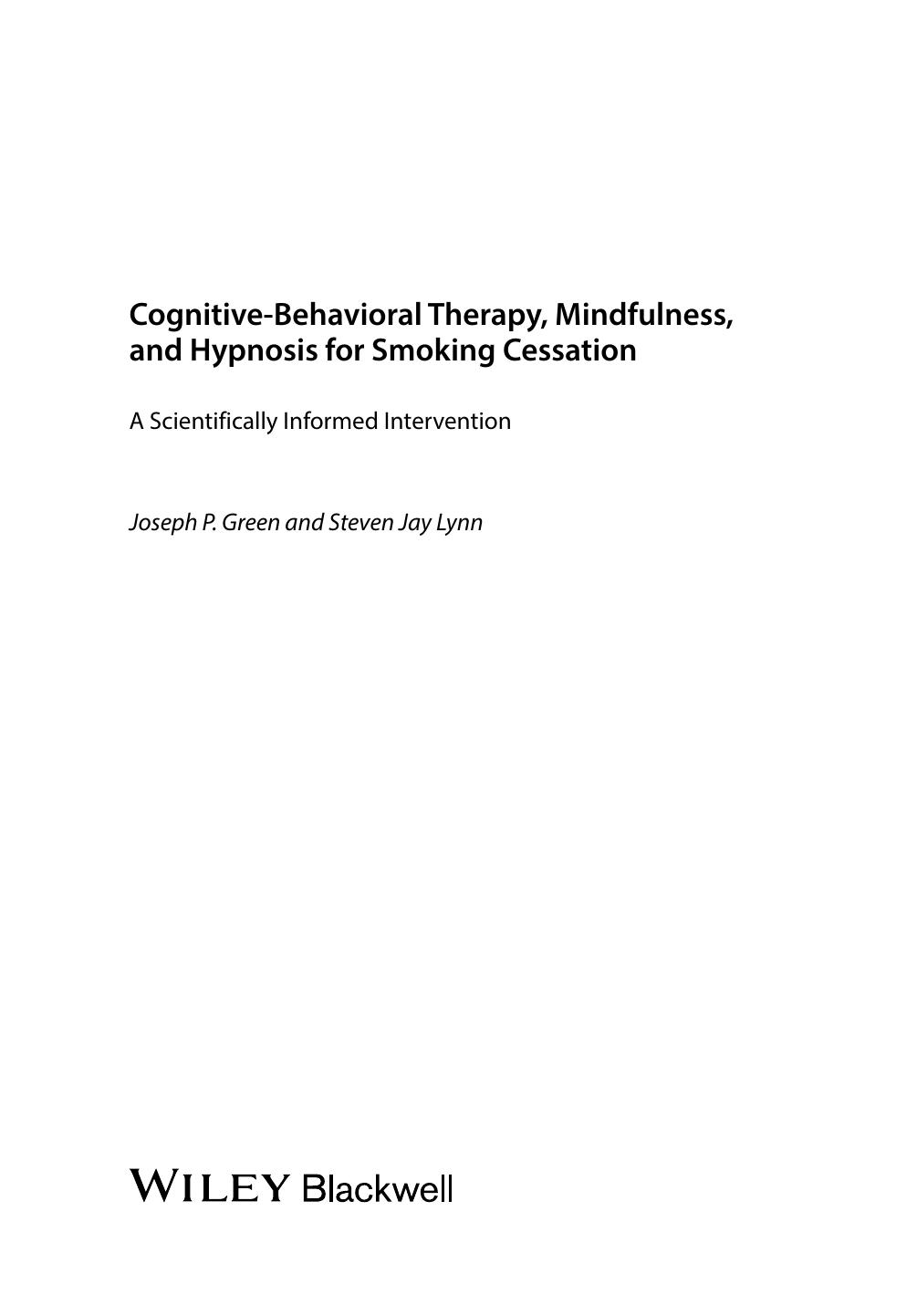 Cognitive-Behavioral Therapy, Mindfulness, and Hypnosis for Smoking Cessation by Unknow