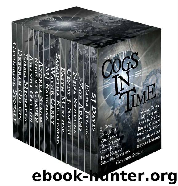 Cogs in Time Anthology (The Steamworks Series) by Stovall Catherine & Clark Cecilia & Gatton Amanda & Craven Robert & Ketteman Samantha & Michaels Emma & Marlow Faith & Stevens Nina & Staum Andrea & Adams Zoe & S.J. Davis & D. Dalton