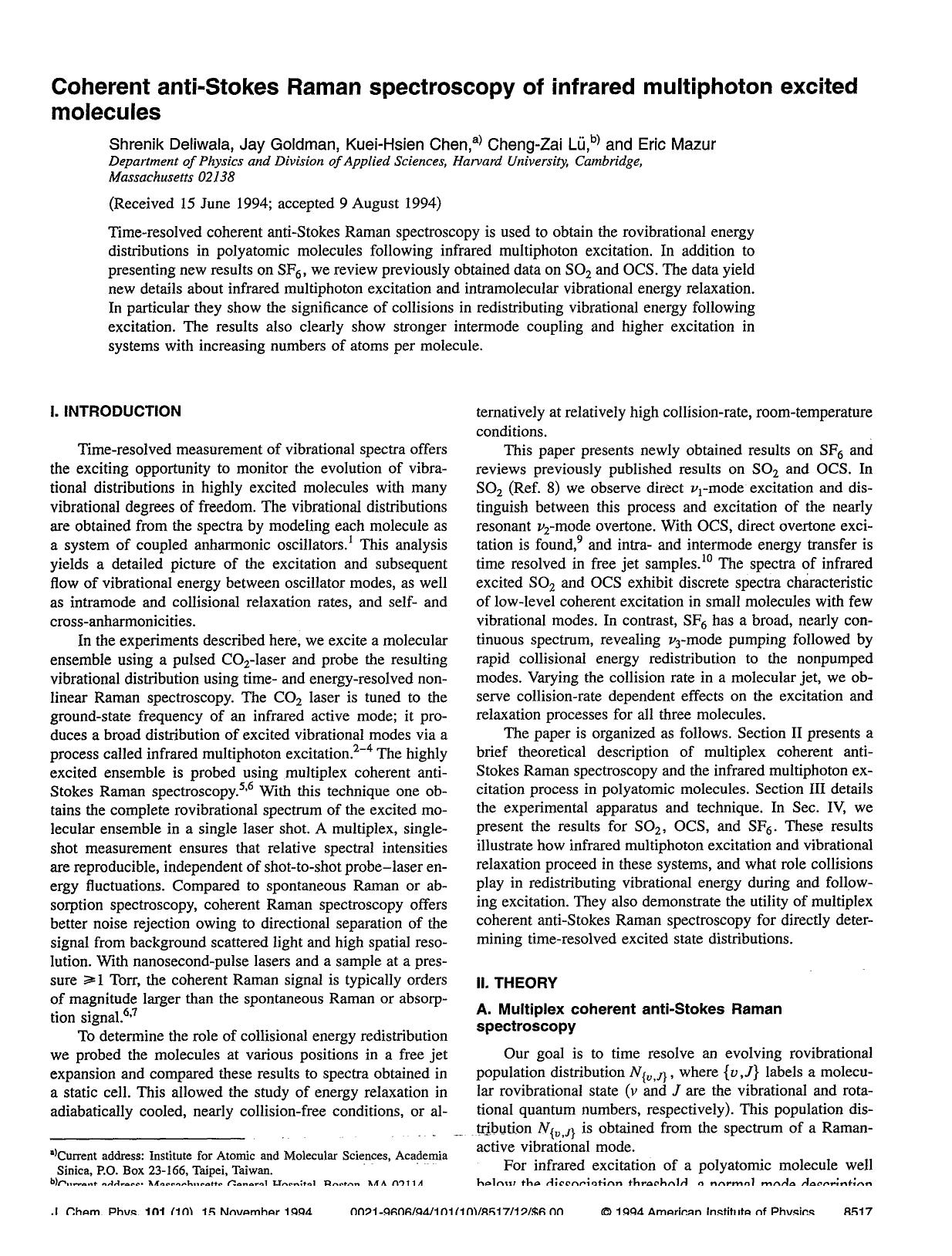 Coherent anti-Stokes Raman spectroscopy of infrared multiphoton excited molecules by Shrenik Deliwala; Jay Goldman; Kuei-Hsien Chen; Cheng-Zai Lu; Eric Mazur