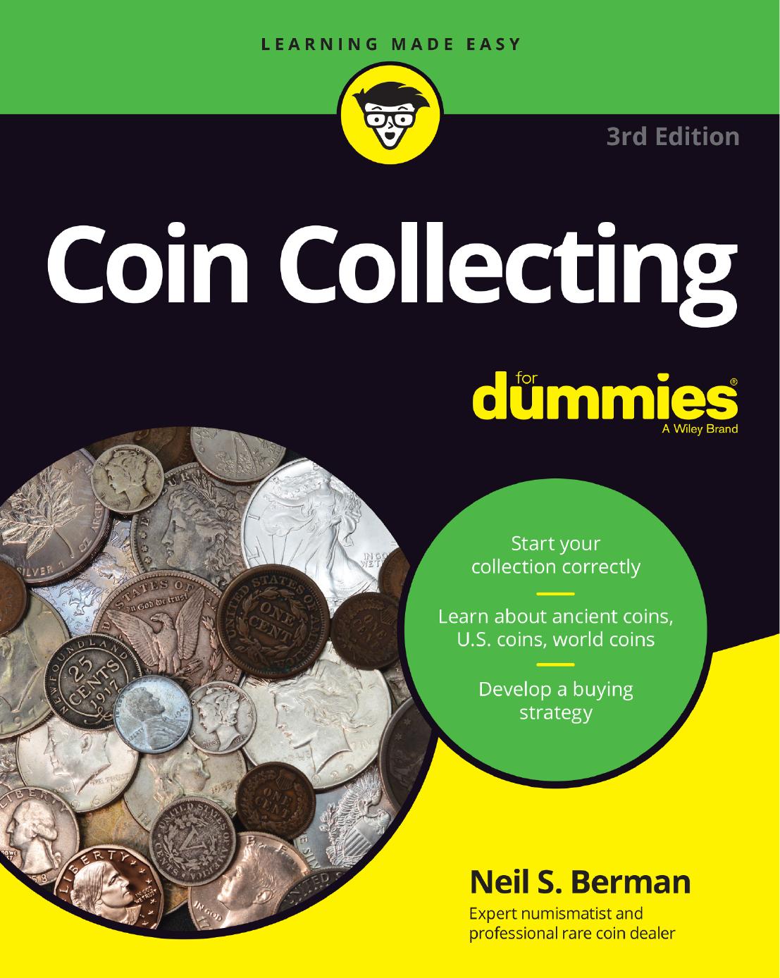 Coin Collecting for Dummies. by Neil S. Berman