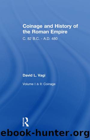 Coinage and History of the Roman Empire by David Vagi
