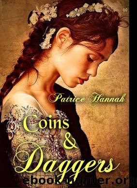 Coins and Daggers by Patrice Hannah
