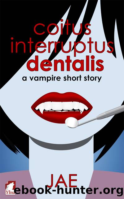 Coitus Interruptus Dentalis by Jae