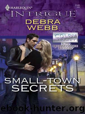 Colby Agency 32 - Small-Town Secrets by Debra Webb
