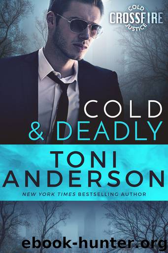 Cold & Deadly by Toni Anderson