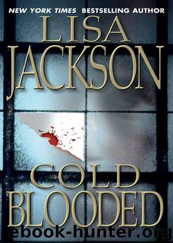 Cold Blooded by Lisa Jackson