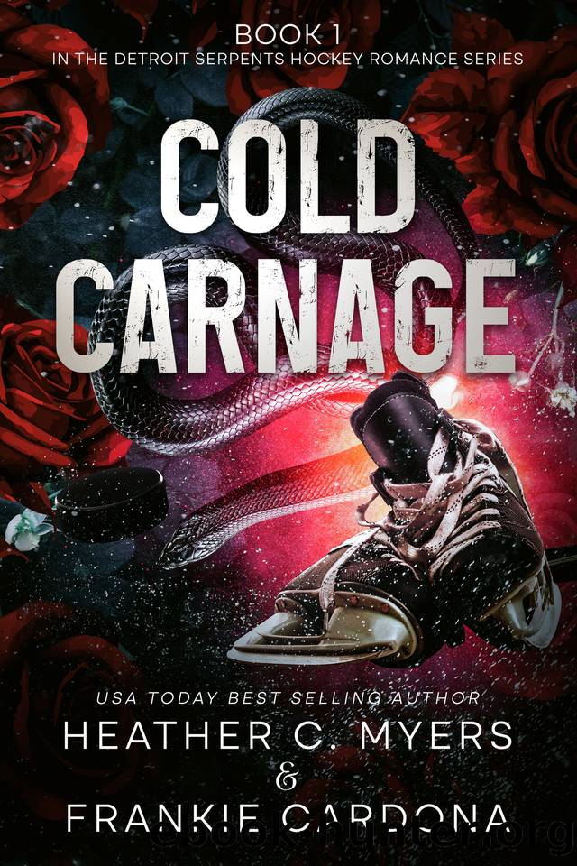 Cold Carnage (The Detroit Serpents Hockey Romance Series Book 1) by Heather C. Myers & Frankie Cardona