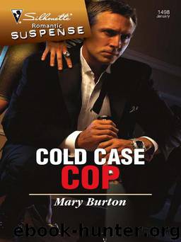 Cold Case Cop by Burton Mary