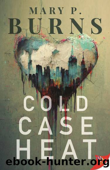 Cold Case Heat by Mary P. Burns