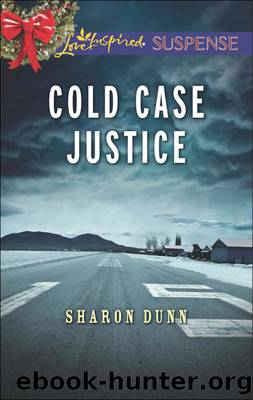 Cold Case Justice by Sharon Dunn