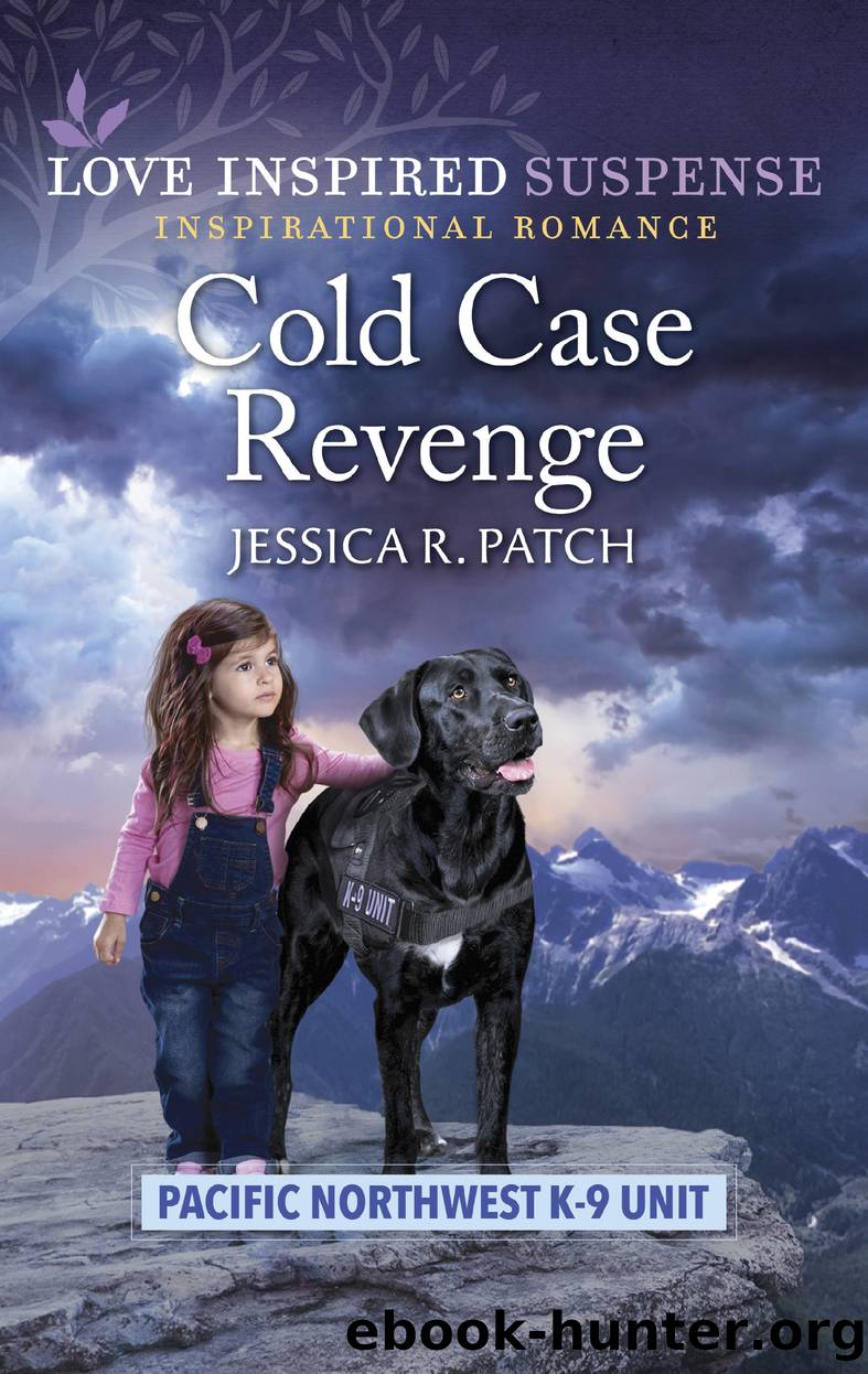 Cold Case Revenge by Jessica R. Patch
