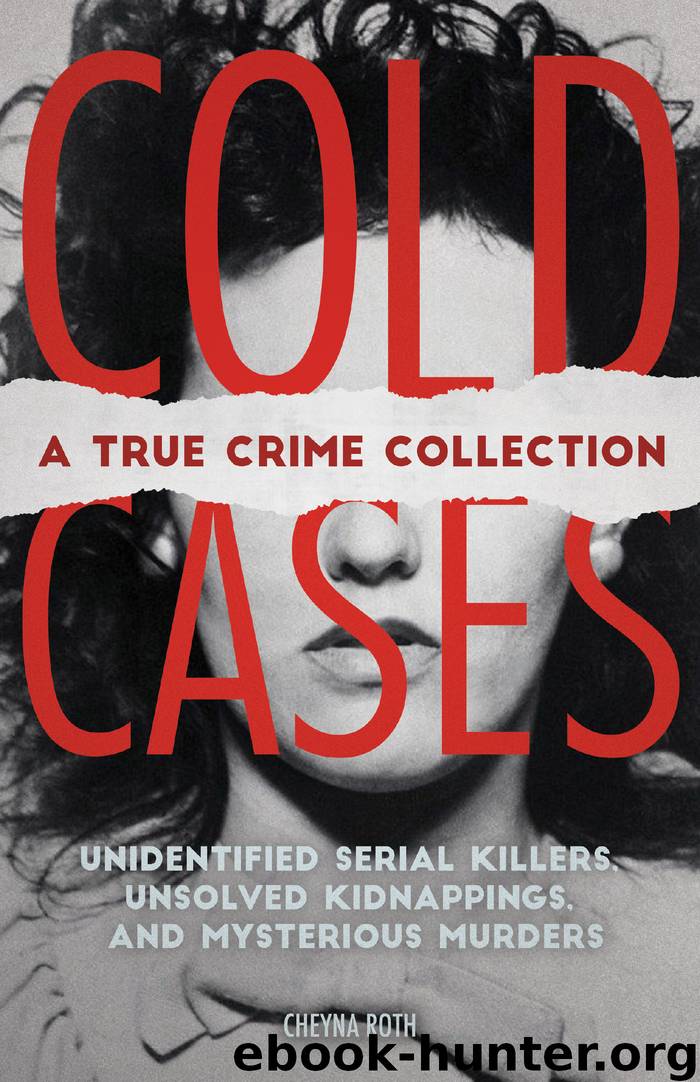 Cold Cases by Cheyna Roth