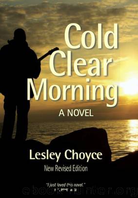 Cold Clear Morning by Lesley Choyce
