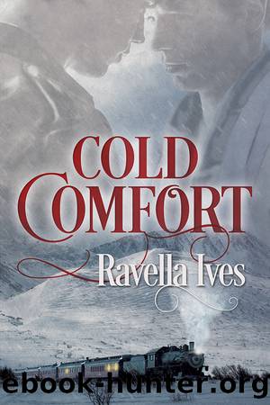 Cold Comfort by Ravella Ives