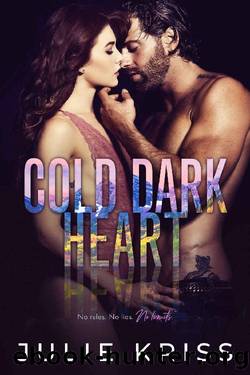 Cold Dark Heart (Filthy Rich Book 5) by Julie Kriss
