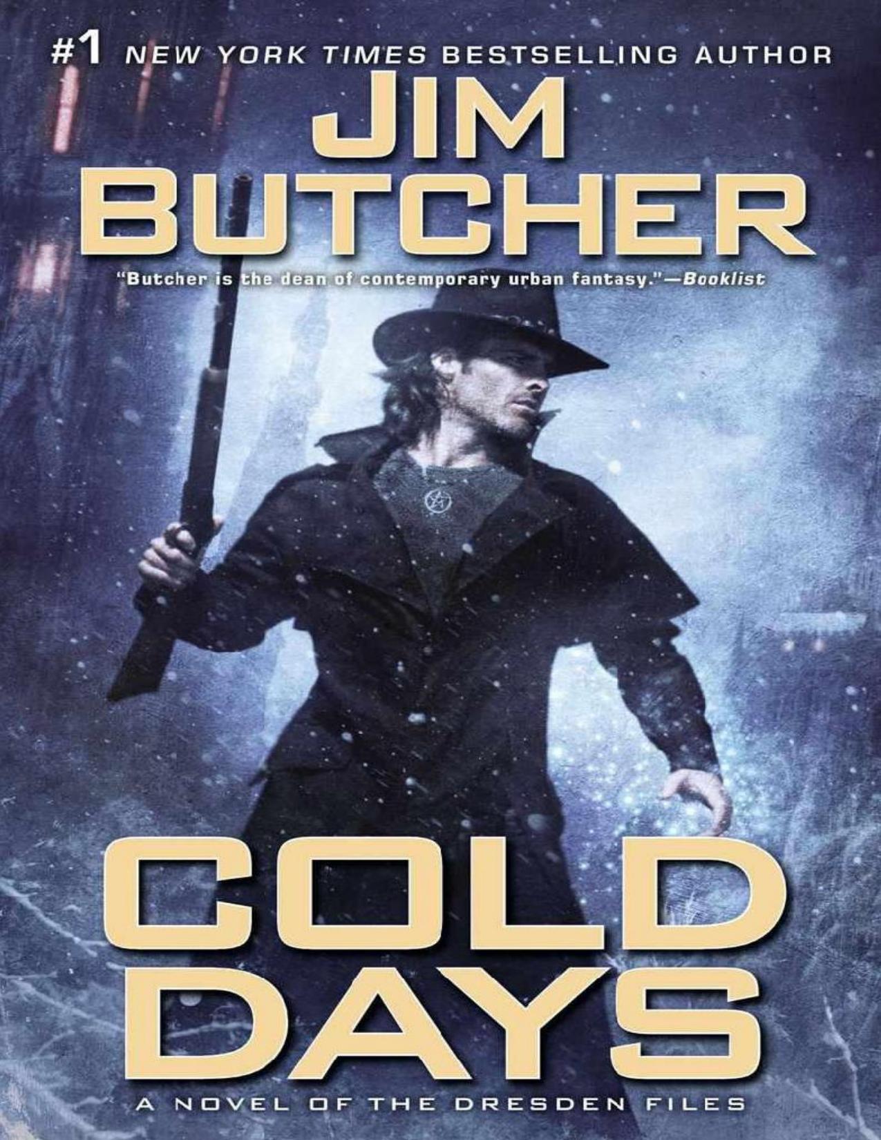 Cold Days: A Novel of the Dresden Files by Jim Butcher