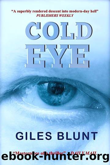 Cold Eye by Giles Blunt