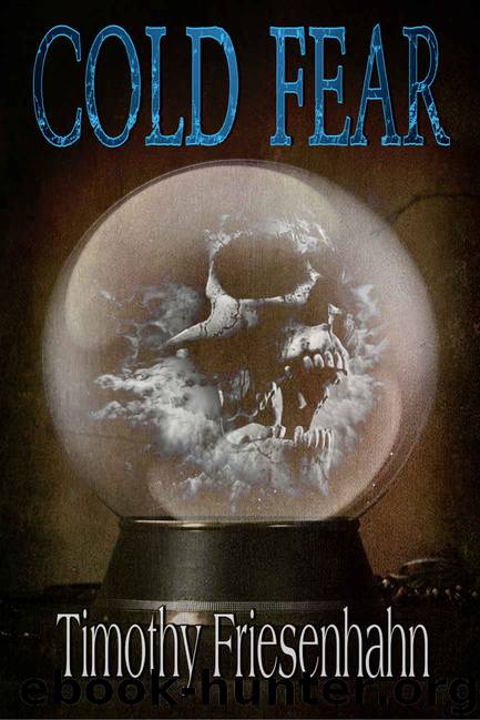 Cold Fear by Timothy Friesenhahn
