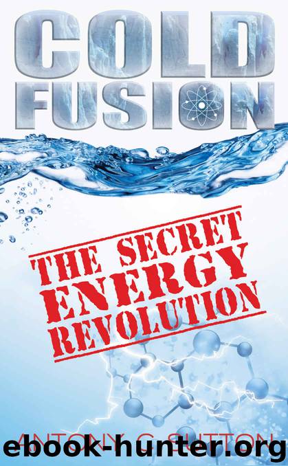Cold Fusion - The Secret Energy Revolution by Sutton Antony