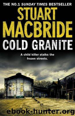 Cold Granite by Stuart MacBride