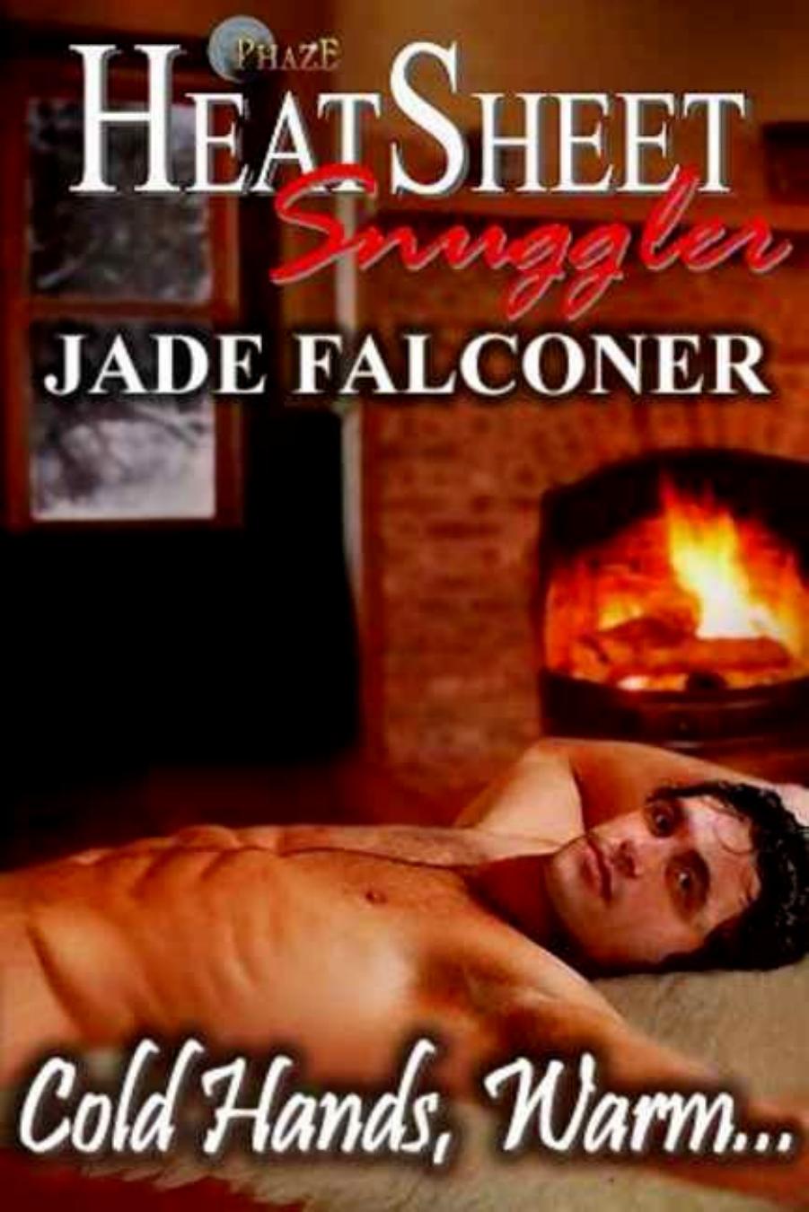 Cold Hands, Warm... by Jade Falconer
