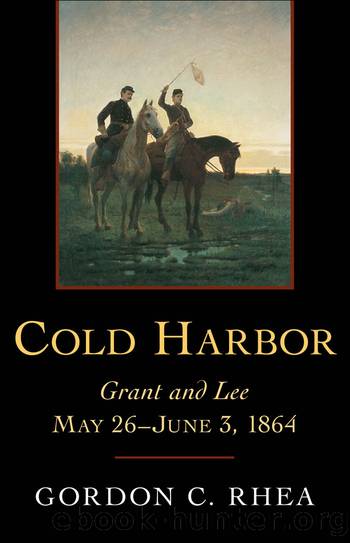 Cold Harbor by Gordon C. Rhea