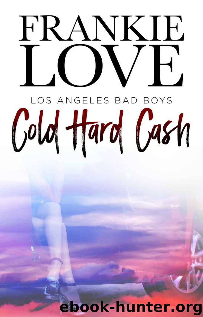 Cold Hard Cash by Frankie Love