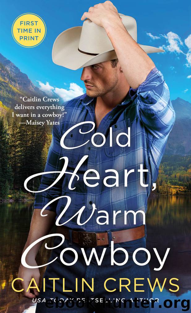Cold Heart, Warm Cowboy by Caitlin Crews
