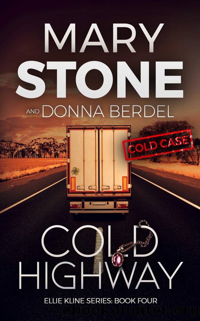 Cold Highway by Stone Mary & Berdel Donna