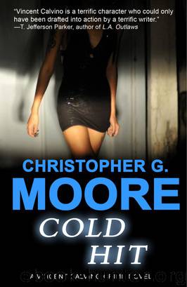 Cold Hit by Christopher G. Moore