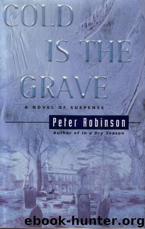 Cold Is the Grave by Peter Robinson