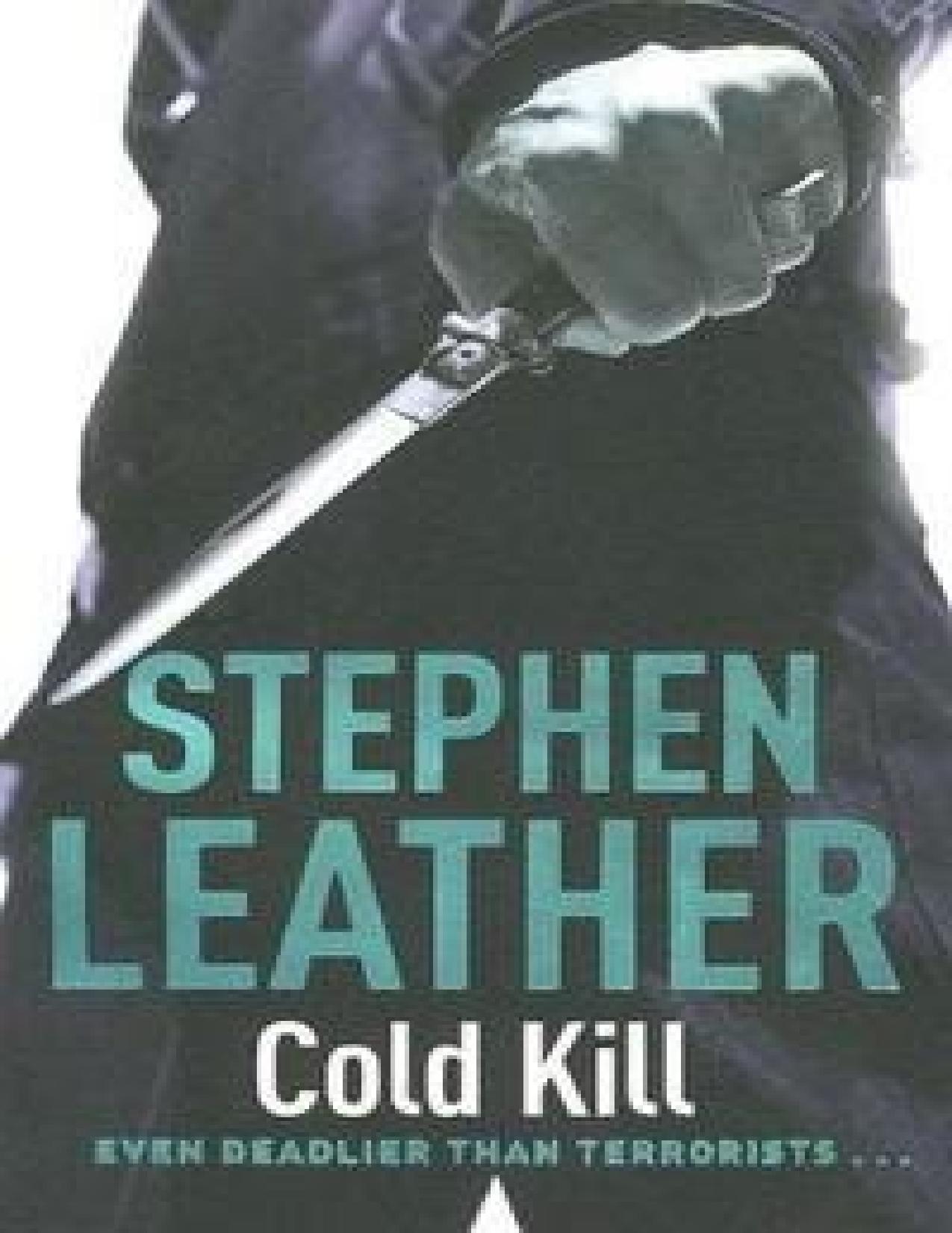Cold Kill by Stephen Leather