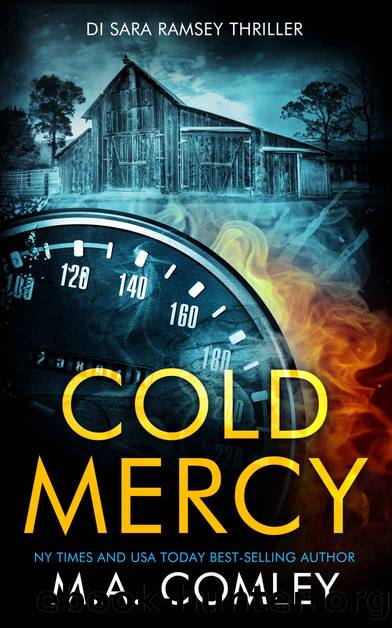 Cold Mercy by M. A. Comley