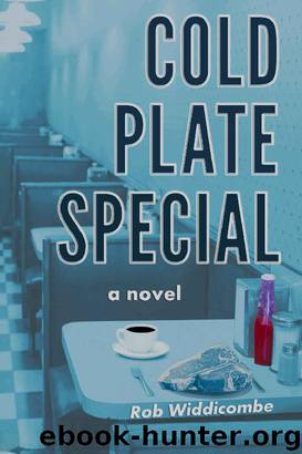 Cold Plate Special by Rob Widdicombe