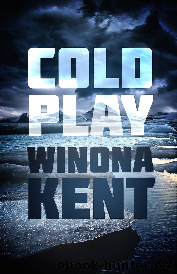 Cold Play by Winona Kent