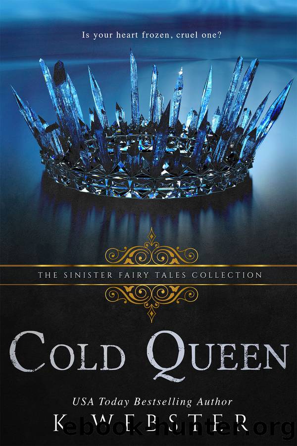 Cold Queen by K. Webster