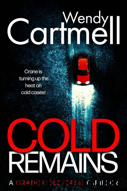 Cold Remains by Cartrmell Wendy