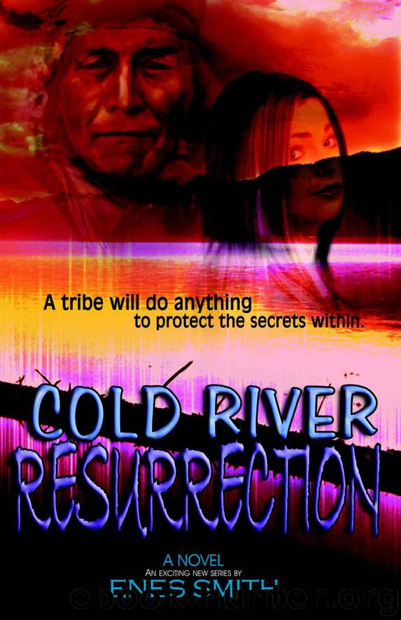 Cold River Resurrection (Cold River Series, Book 2) by Enes Smith