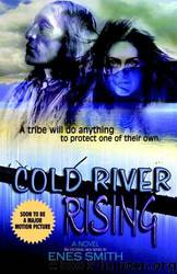 Cold River Rising by Smith Enes