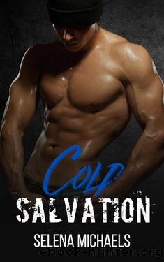 Cold Salvation (Tangled Revenge Book 2) by Selena Michaels