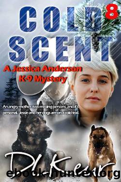 Cold Scent: A Jessica Anderson K-9 Mystery by D. L. Keur