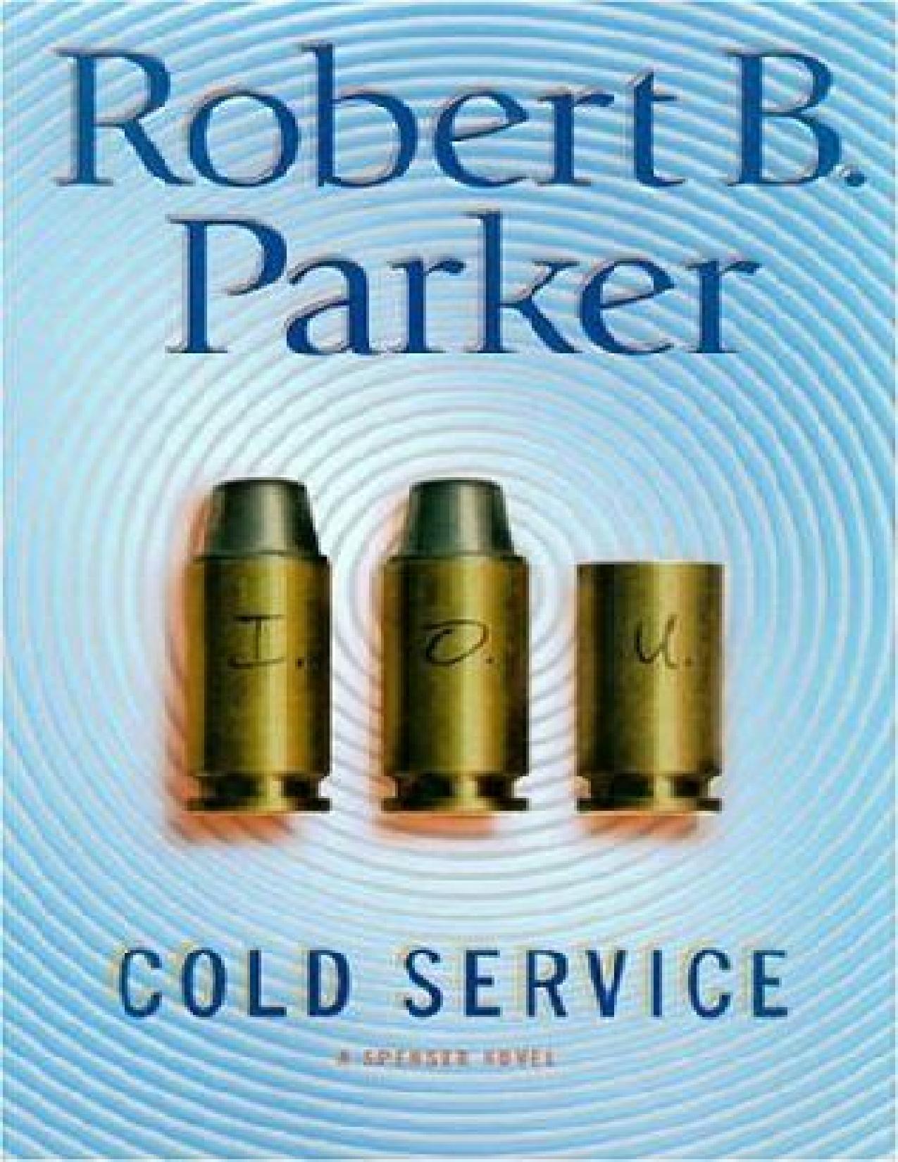 Cold Service by Robert B Parker
