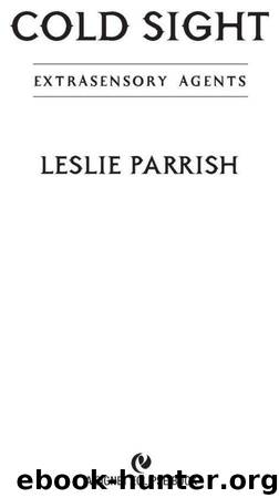 Cold Sight Extra Sensory Agents by Parrish Leslie